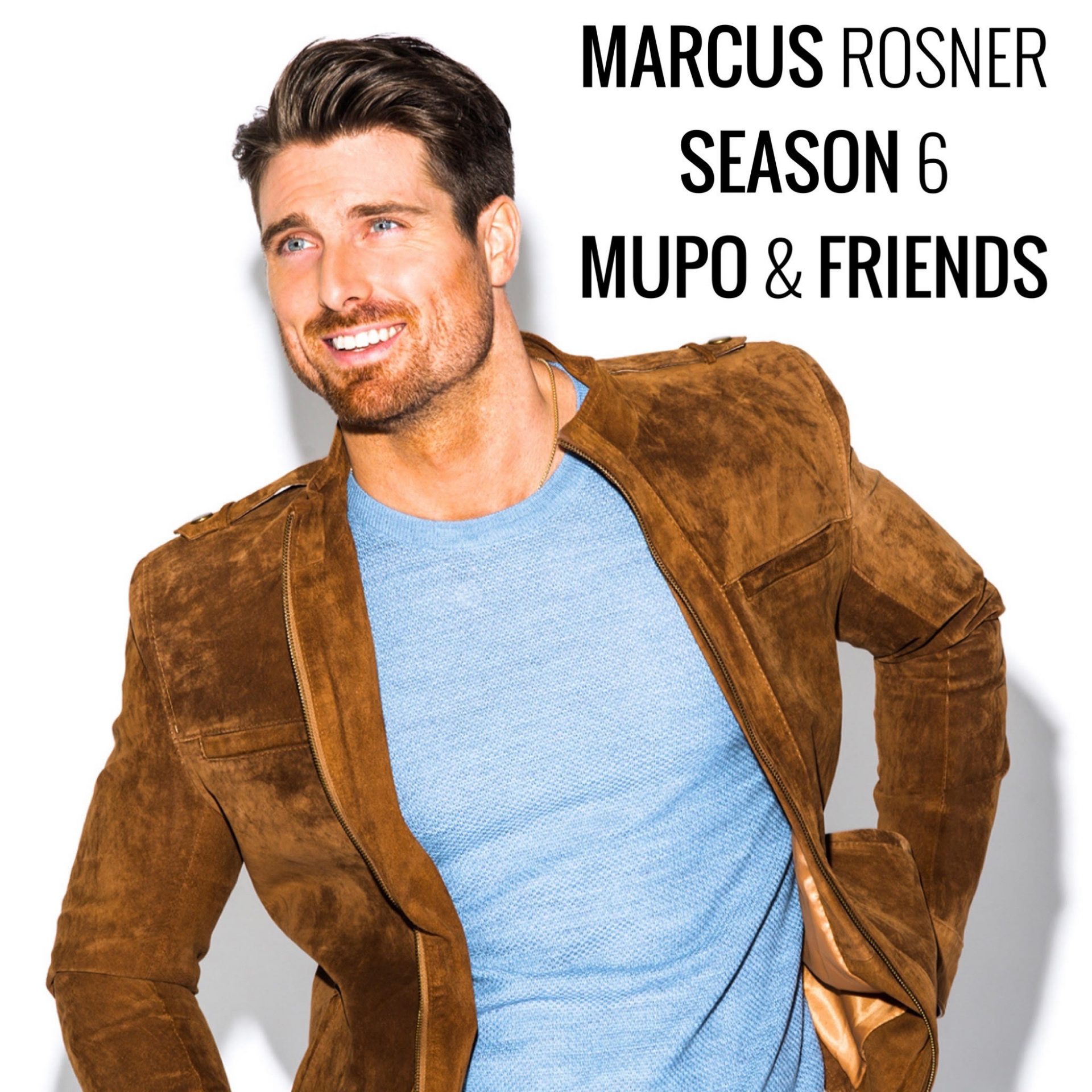 MUPO & Friends S6 E8 Marcus Rosner